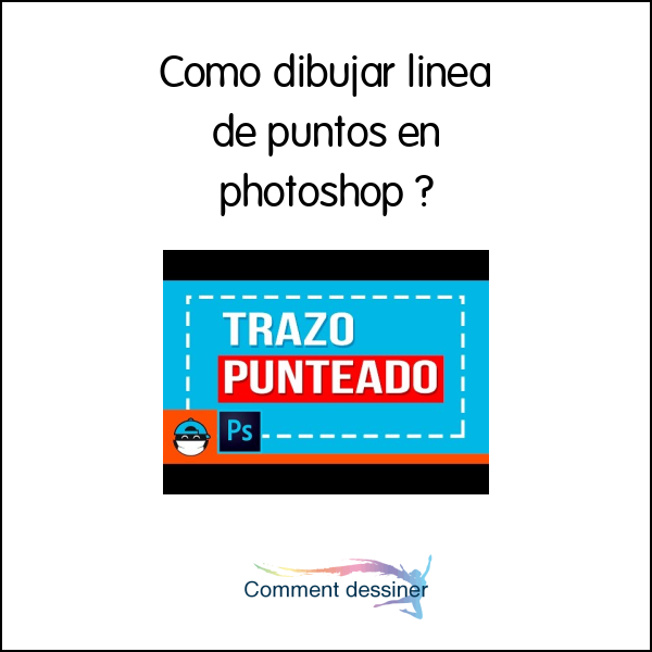 Como dibujar linea de puntos en photoshop